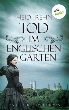 Tod im Englischen Garten (eBook, ePUB) - Rehn, Heidi