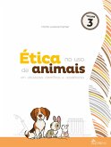 Ética no uso de animais em atividades científicas e acadêmicas (eBook, ePUB)