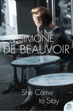 She Came to Stay (eBook, ePUB) - Beauvoir, Simone de