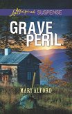 Grave Peril (Mills & Boon Love Inspired Suspense) (eBook, ePUB)