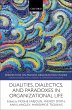 Dualities, Dialectics, and Paradoxes in... - Bild 1