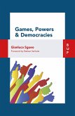 Games, Power and Democracies (eBook, ePUB) Games, Power and Democracies (eBook, ePUB)
