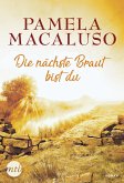 Die nächste Braut bist du (eBook, ePUB)