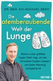 Die atemberaubende Welt der Lunge (eBook, ePUB)