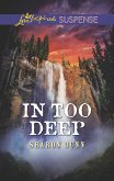 In Too Deep (Mills & Boon Love Inspired Suspense) (eBook, ePUB)