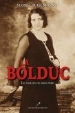La Bolduc : Le violon de mon pere N.E. (eBook, PDF)