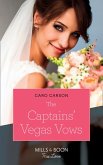 The Captains' Vegas Vows (American Heroes, Book 42) (Mills & Boon True Love) (eBook, ePUB)