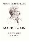 Mark Twain: A Biography (eBook, ePUB)