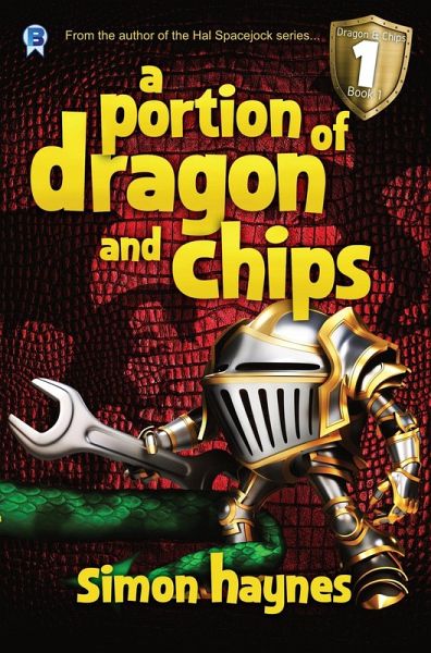 A Portion of Dragon and Chips (eBook, ePUB) A Portion of Dragon and Chips (eBook, ePUB)