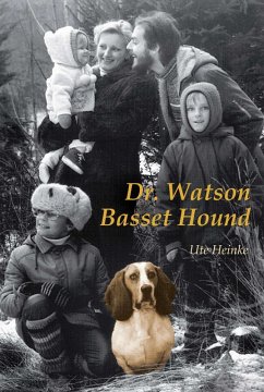Dr. Watson Basset Hound (eBook, ePUB) - Heinke, Ute