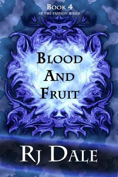 Cover Blood And Fruit (Passion, #4) (eBook, ePUB)