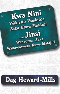 Cover Kwa Nini Wakristo Wasiotoa Zaka Huwa Maskini ... Na Jinsi Wanatoa Zaka Wanavyoweza Kuwa Matajiri (eBook, ePUB)