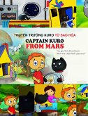 Thuy¿n Tru¿ng Kuro T¿ Sao H¿a (Captain Kuro From Mars Indochina and South East Asia Collection, #6) (eBook, ePUB) Thuy¿n Tru¿ng Kuro T¿ Sao H¿a (Captain Kuro From Mars Indochina and South East Asia Collection, #6) (eBook, ePUB)