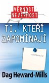Ti, kterí zapomínají (eBook, ePUB)