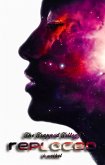Replaced (Trapped: the Prequels, #2) (eBook, ePUB) Replaced (Trapped: the Prequels, #2) (eBook, ePUB)