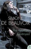 The Woman Destroyed (Harper Perennial Modern Classics) (eBook, ePUB)