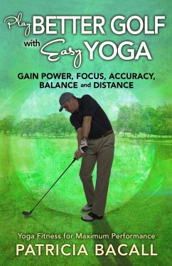 Cover Play Better Golf with Easy Yoga (eBook, ePUB)