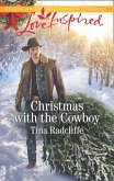 Christmas With The Cowboy (Big Heart Ranch, Book 3) (Mills & Boon Love Inspired) (eBook, ePUB)