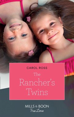 The Rancher's Twins (Return of the Blackwell Brothers, Book 3) (Mills & Boon True Love) (eBook, ePUB) - Ross, Carol