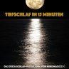 Tiefschlaf in 15 Minuten - Einschlafen,... - Bild 1