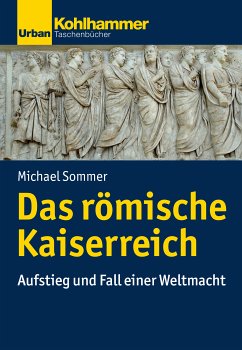 Das römische Kaiserreich (eBook, PDF) - Sommer, Michael