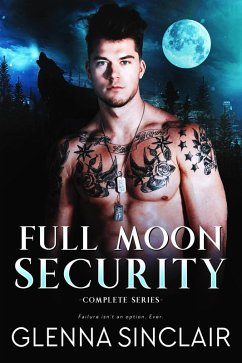 Full Moon Security: The Complete Series (eBook, ePUB) - Sinclair, Glenna