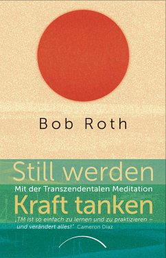 Still werden - Kraft tanken (eBook, ePUB) - Roth, Bob