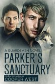 Parker's Sanctuary - 2nd Ed. (Guardsmen) (eBook, ePUB)