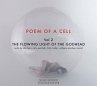 Poem Of A Cell Vol.2-Flowing Light Of... - Bild 1