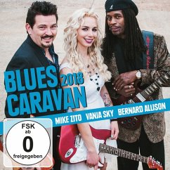 Blues Caravan 2018 (Cd+Dvd) - Zito,Mike/Sky,Vanja/Allison,Bernard