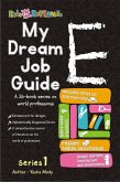 My Dream Job Guide E (Series 1, #5) (eBook, ePUB)
