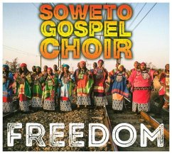 Freedom - Soweto Gospel Choir