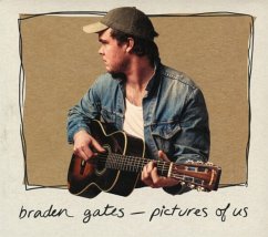 Pictures Of Us - Gates,Braden