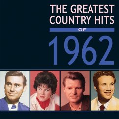 Greatest Country Hits Of 1962 - Diverse