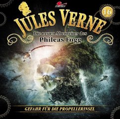 Die neuen Abenteuer des Phileas Fogg - Gefahr für die Propellerinsel - Verne, Jules