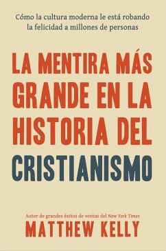 Cover La Mentira Más Grande En La Historia Del Cristianismo (eBook, ePUB)