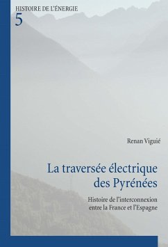La traversee electrique des Pyrenees (eBook, PDF) - Viguie, Renan