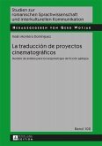 La traduccion de proyectos cinematograficos (eBook, PDF)