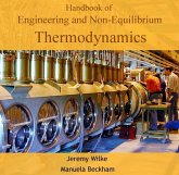 Handbook of Engineering and Non-Equilibrium Thermodynamics (eBook, PDF) Handbook of Engineering and Non-Equilibrium Thermodynamics (eBook, PDF)