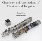 Chemistry and Applications of Titanium and Tungsten (eBook, PDF)