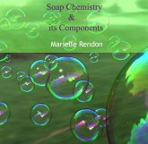 Soap Chemistry & its Components (eBook, PDF) Soap Chemistry & its Components (eBook, PDF)