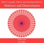 Basic Concepts, Theory and Decomposition of Matrices and Determinants (eBook, PDF)