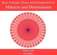 Cover Basic Concepts, Theory and Decomposition of Matrices and Determinants (eBook, PDF)