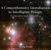 Comprehensive Introduction to Intelligent Design (Concepts and Theory), A (eBook, PDF) Comprehensive Introduction to Intelligent Design (Concepts and Theory), A (eBook, PDF)