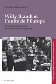 Willy Brandt et l'unite de l'Europe (eBook, PDF)