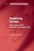 Brokering Europe (eBook, PDF)