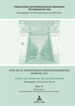 Akten des XII. Internationalen Germanistenkongresses Warschau 2010: - Vielheit und Einheit der Germanistik weltweit (eBook, PDF)