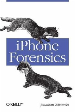 iPhone Forensics (eBook, PDF) - Zdziarski, Jonathan