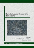 Biomaterials and Regenerative Biomedicine (eBook, PDF) Biomaterials and Regenerative Biomedicine (eBook, PDF)
