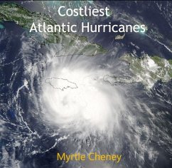 Costliest Atlantic Hurricanes (eBook, PDF) - Cheney, Myrtle